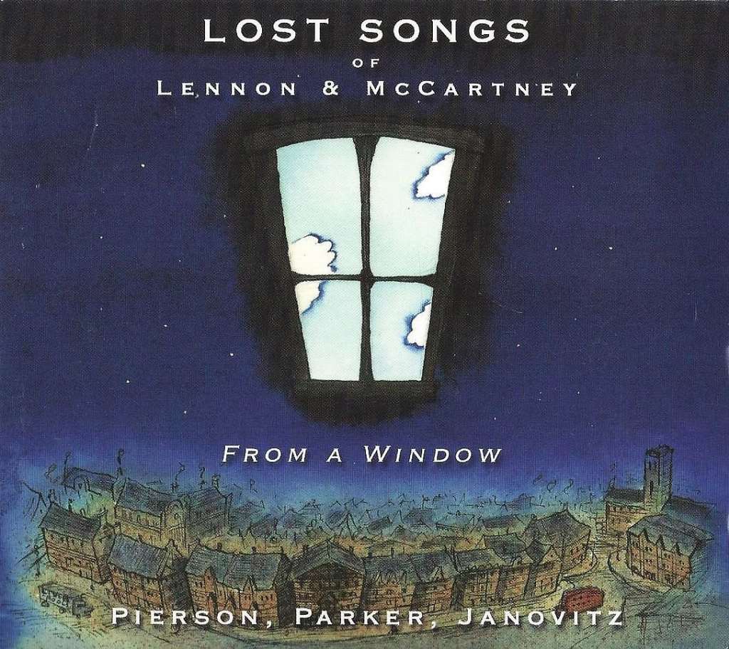 From a Window : Lost Songs of Lennon & McCartney (The Beatles)