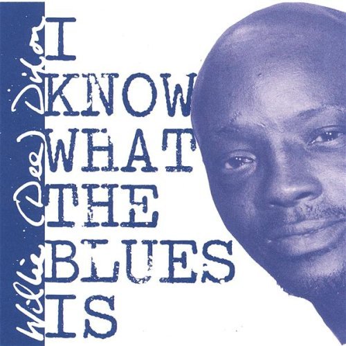 I Know What the Blues Is