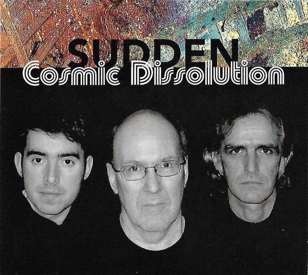 Sudden Cosmic Dissolution
