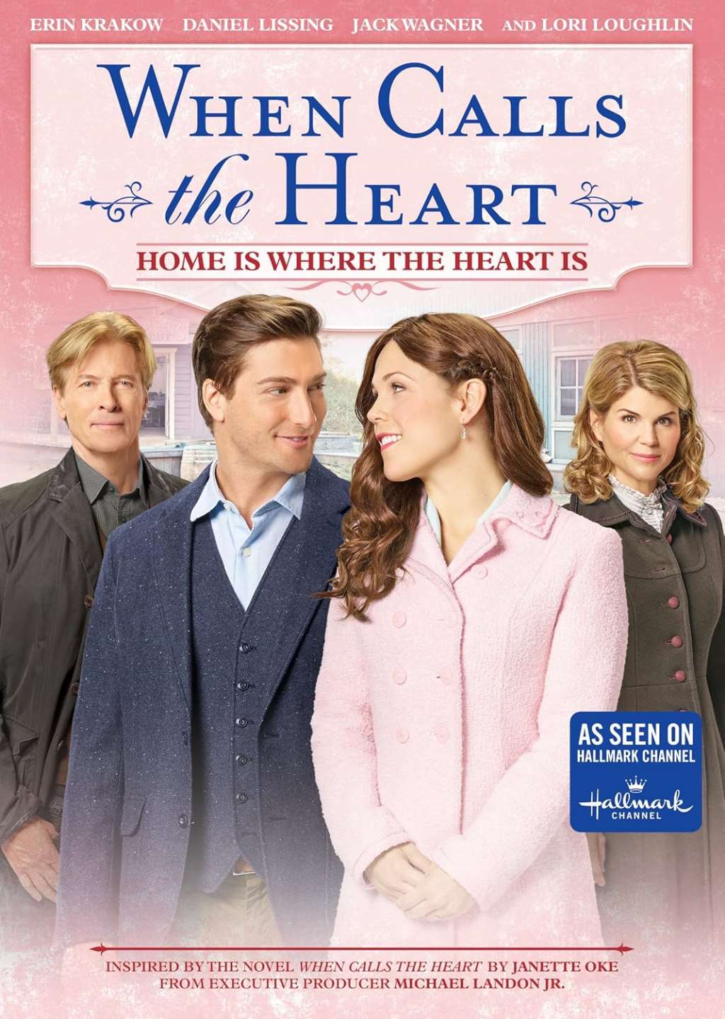 When Calls the Heart: Home Is Where the Heart Is