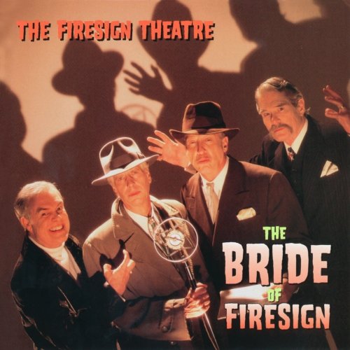 Bride of Firesign