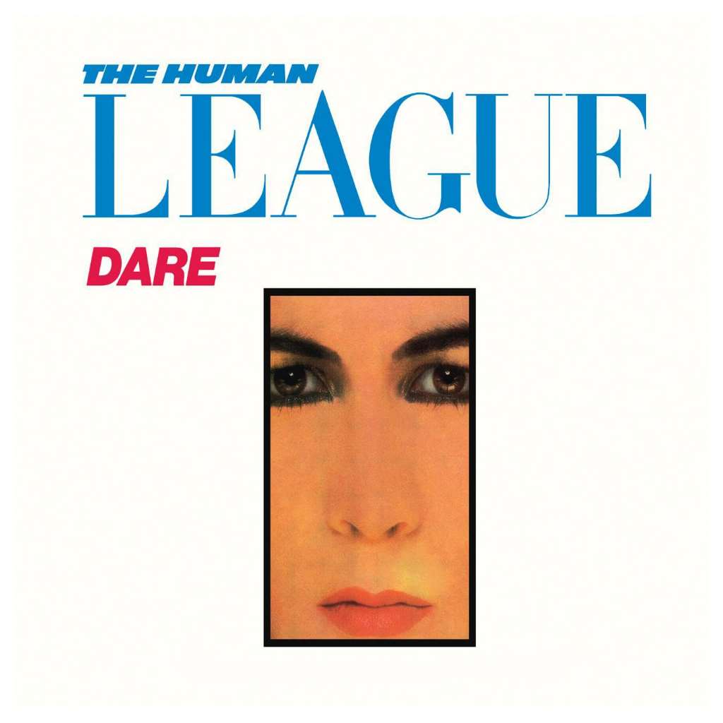 HUMAN LEAGUE-THE HUMAN LEAGUE:DARE