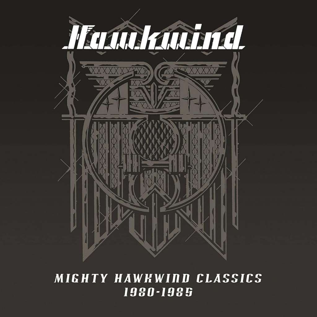 Mighty Hawkwind Classics 1980-1985
