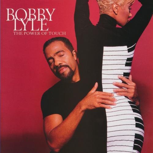 Lyle, Bobby Power Of Touch Mainstream Jazz