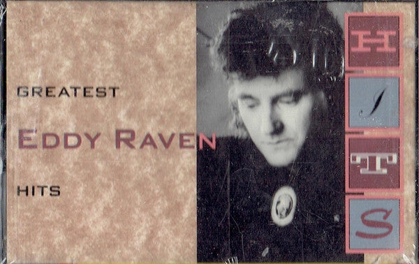 Eddy Raven Greatest Hits
