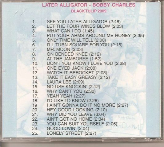 BOBBY CHARLES Later Alligator
