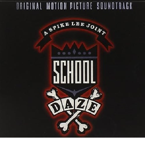 School Daze (1988 Film) [SOUNDTRACK]
