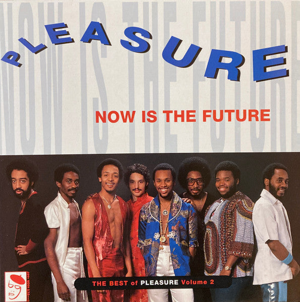 Now Is Future: The Best of Pleasure [Vinyl]
