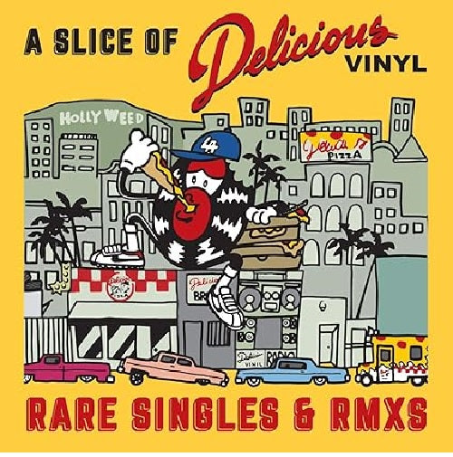 A Slice of Delicious Vinyl: Rare Singles & RMXS / Various