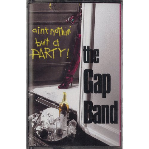 Ain't Nothing But a Party