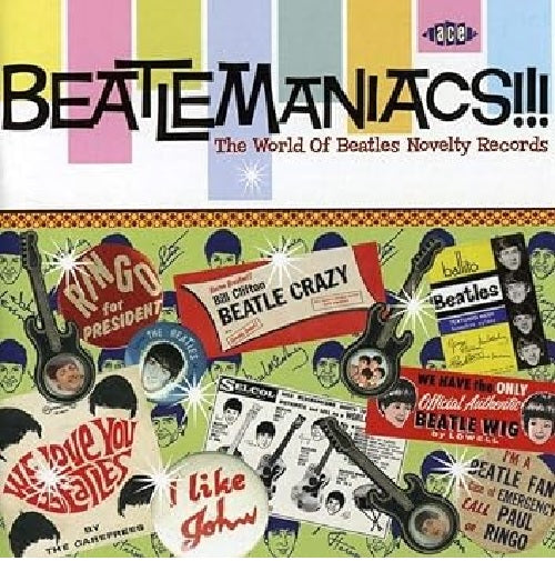 Beatlemaniacs: The World Of Beatles Novelty Records