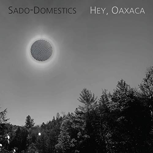 Hey, Oaxaca