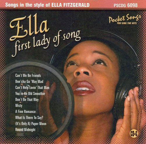Ella, First Lady of Song: Songs in the Style of Ella Fitzgerald (Karaoke CDG)
