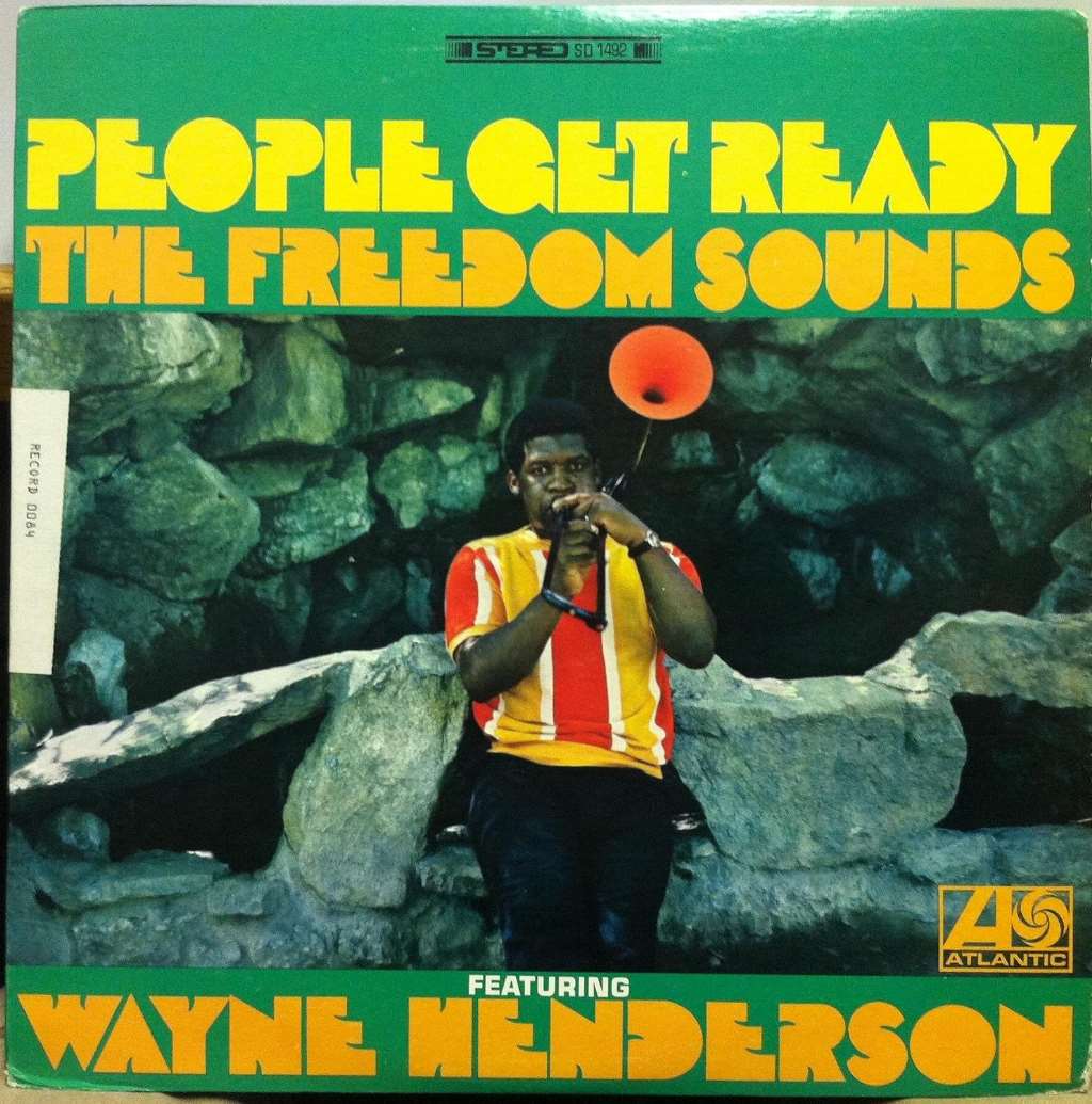 WAYNE HENDERSON THE FREEDOM SOUNDS PEOPLE GET READY vinyl record