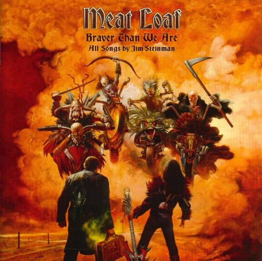 Meat Loaf - Braver Than We Are