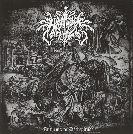 Anthems to Decrepitude