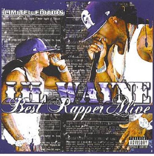 Lil' Wayne - Best Rapper Alive: Tha MegaMixxx [Mixtape]