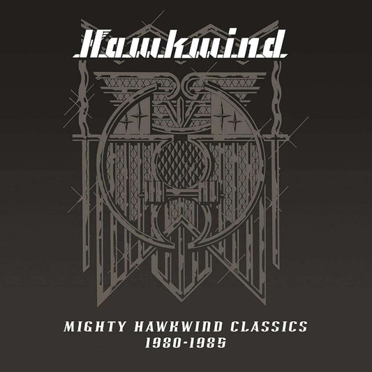 Mighty Hawkwind Classics 1980-1985