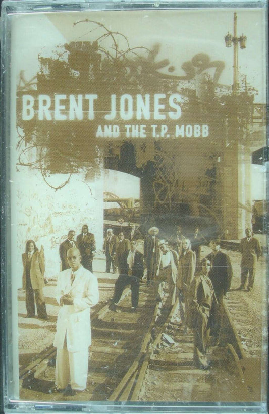 Brent Jones & the Tp Mobb