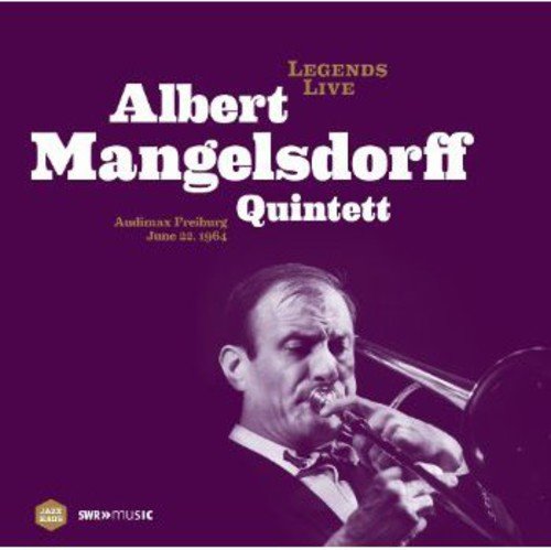 Legends Live: Albert Mangelsdorff Quintett