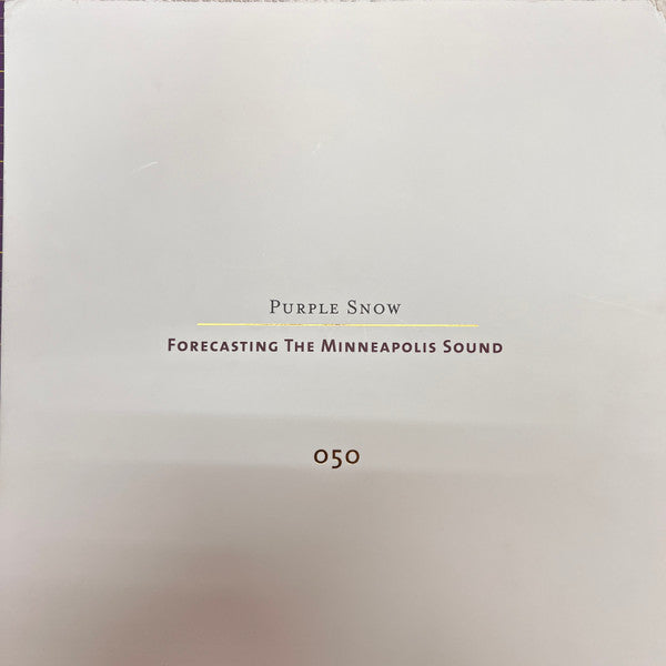 PURPLE SNOW: FORECASTING THE MINNEAPOLIS / VARIOUS