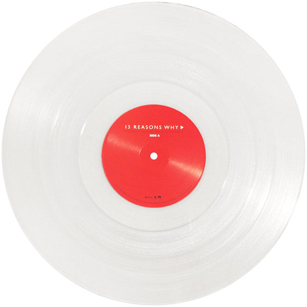 13 Reasons Why-A Netflix Original Series Soundtrack Exclusive Clear vinyl [vinyl] Various Artists